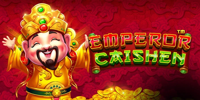 Tips Jitu Menang Slot Emperor Caishen Dengan Strategi Akurat
