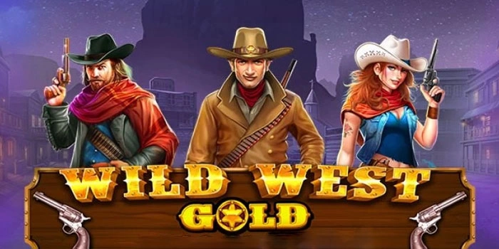 Trik Main Slot Wild West Gold Dengan Modal Terbatas Aman